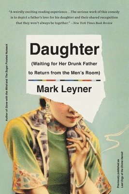 Daughter (Waiting for Her Drunk Father to Return from the Men's Room) 1