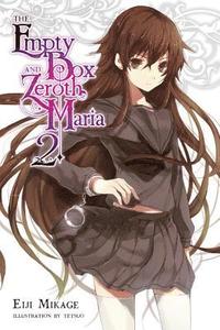 bokomslag The Empty Box and Zeroth Maria, Vol. 2 (light novel)