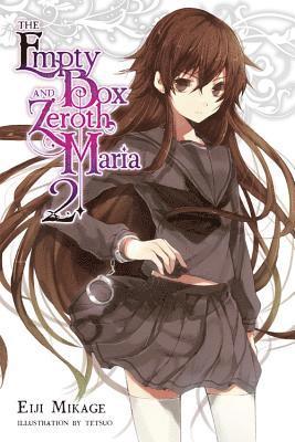 bokomslag The Empty Box and Zeroth Maria, Vol. 2 (light novel)