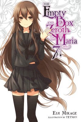 Eiji Mikage, Tetsuo Tetsuo - Empty Box and Zeroth Maria, Vol. 7 (light novel), Häftad