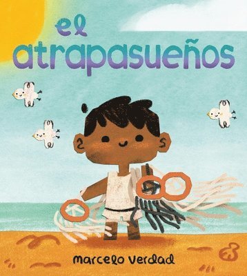 El Atrapasueños (the Dream Catcher)