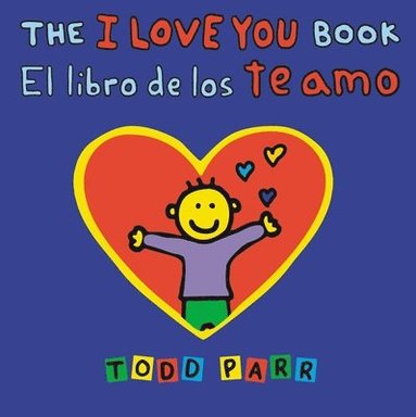 Todd Parr - I Love You Book / El libro de los te amo, Häftad
