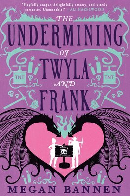 bokomslag The Undermining of Twyla and Frank