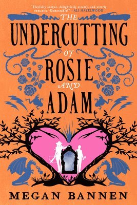 Megan Bannen - The Undercutting of Rosie and Adam, Häftad
