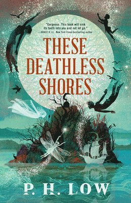 bokomslag These Deathless Shores