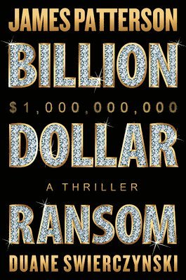 bokomslag Billion-Dollar Ransom: A Thriller