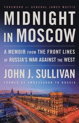 John J. Sullivan - Midnight in Moscow, Inbunden