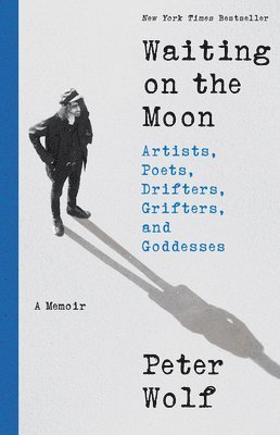 Peter Wolf - Waiting on the Moon, Inbunden