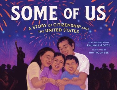 bokomslag Some of Us: A Story of Citizenship and the United States