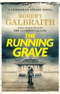The Running Grave: A Cormoran Strike Novel 1