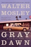 Walter Mosley - Gray Dawn: An Easy Rawlins Mystery, Häftad