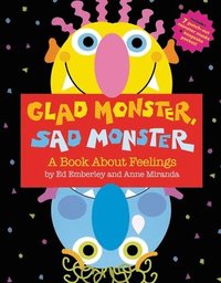 bokomslag Glad Monster, Sad Monster