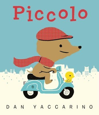 Dan Yaccarino - Piccolo, Inbunden