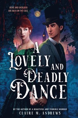 A Lovely and Deadly Dance