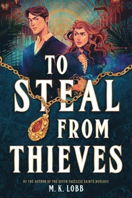 To Steal from Thieves 1