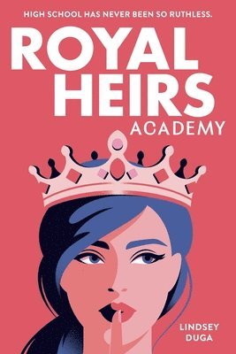 Lindsey Duga - Royal Heirs Academy, Häftad