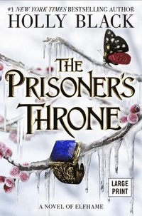 bokomslag The Prisoner's Throne: A Novel of Elfhame Volume 2