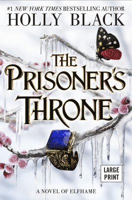 The Prisoner's Throne: A Novel of Elfhame Volume 2 1