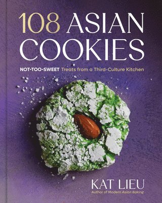 bokomslag 108 Asian Cookies: Not-Too-Sweet Treats from a Third-Culture Kitchen