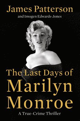 bokomslag The Last Days of Marilyn Monroe