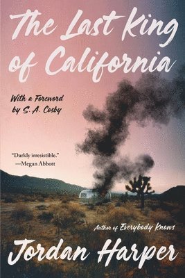 Jordan Harper - The Last King of California, Häftad