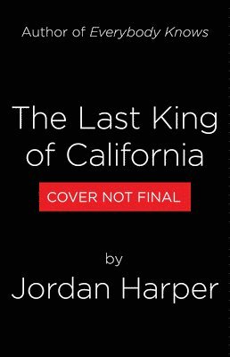 bokomslag The Last King of California