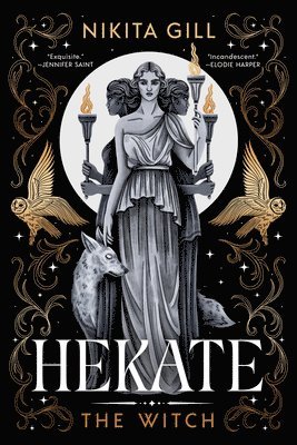 Nikita Gill - Hekate (Deluxe Limited Edition): The Witch, Inbunden