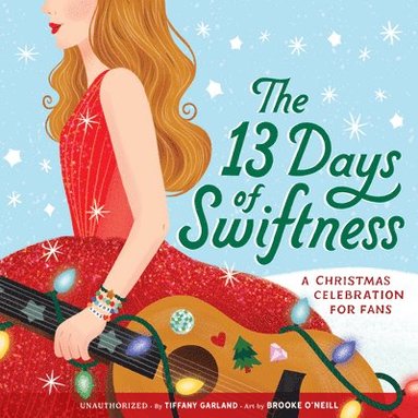 bokomslag The 13 Days of Swiftness