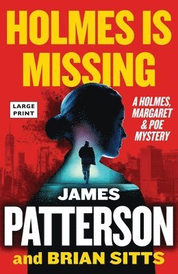 bokomslag Holmes Is Missing: A Holmes, Margaret & Poe Mystery