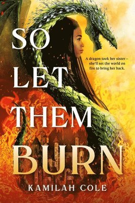 Kamilah Cole - So Let Them Burn (Standard Edition), Häftad