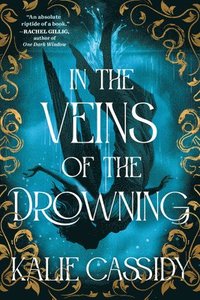 bokomslag In the Veins of the Drowning