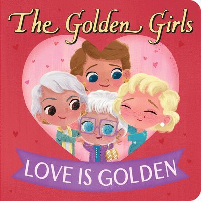 Golden Girls: Love Is Golden 1