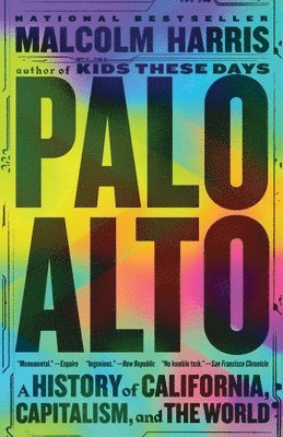 bokomslag Palo Alto : A History of California, Capitalism, and the World