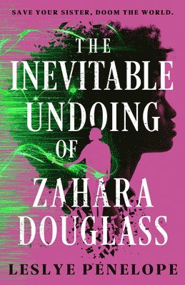 The Inevitable Undoing of Zahara Douglass