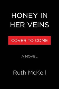 bokomslag Honey in Her Veins