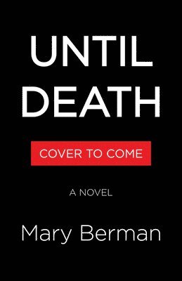 Mary Berman - Until Death, Inbunden