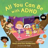 bokomslag All You Can Be with ADHD