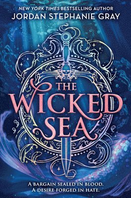 Jordan Stephanie Gray - The Wicked Sea (Standard Edition): Volume 1, Inbunden