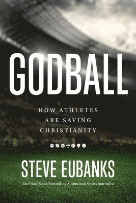 Steve Eubanks - Godball, Inbunden