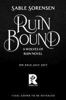 Sable Sorensen - Ruin Bound (Deluxe Limited Edition): Volume 3, Inbunden