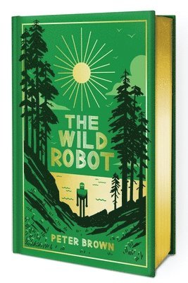 Peter Brown - The Wild Robot: Collector's Edition: Volume 1, Inbunden