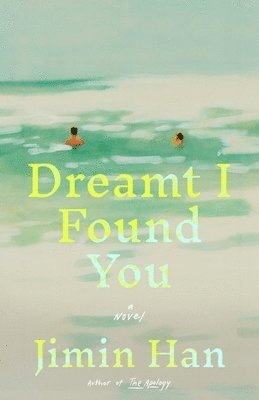 Jimin Han - Dreamt I Found You, Häftad