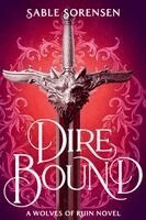 Sable Sorensen - Dire Bound, Häftad