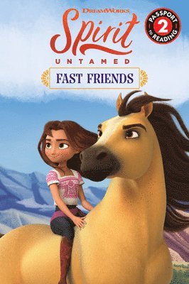 Spirit Untamed: Fast Friends 1