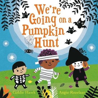 Goldie Hawk - We're Going on a Pumpkin Hunt, Inbunden