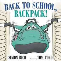 bokomslag Back to School, Backpack!