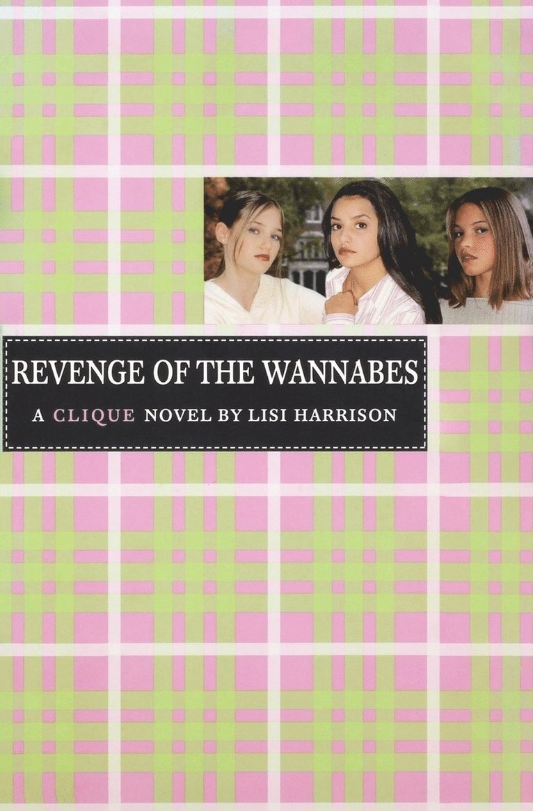 Revenge Of The Wannabes 1