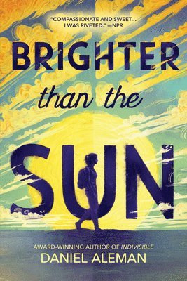 Daniel Aleman - Brighter Than the Sun, Häftad