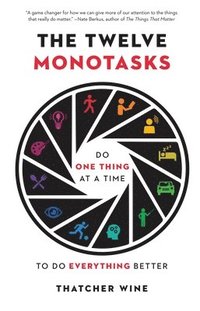 bokomslag The Twelve Monotasks