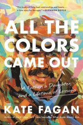 All the Colors Came Out